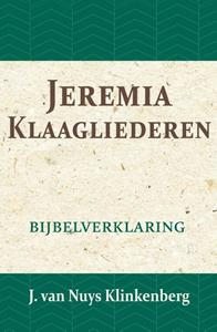 J. van Nuys Klinkenberg Jeremia & Klaagliederen -   (ISBN: 9789057193637)