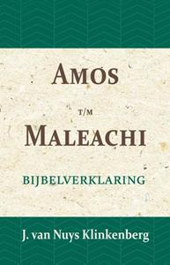 J. van Nuys Klinkenberg Amos t/m Maleachi -   (ISBN: 9789057193668)