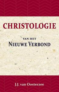 J.J. van Oosterzee Christologie van het Nieuwe Verbond -   (ISBN: 9789057193972)