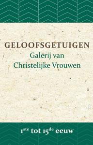 A.W. Bronsveld Geloofsgetuigen 1ste tot 15de eeuw -   (ISBN: 9789057194016)