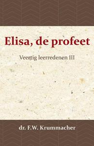 F.W. Krummacher Elisa, de profeet 3 -   (ISBN: 9789057194092)