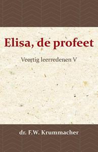 F.W. Krummacher Elisa, de profeet 5 -   (ISBN: 9789057194115)