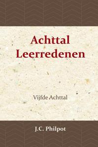 J.C. Philpot Vijfde Achttal Leerredenen -   (ISBN: 9789057194436)