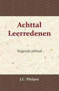 J.C. Philpot, J. Nieuwland Negende Achttal Leerredenen -   (ISBN: 9789057194474)
