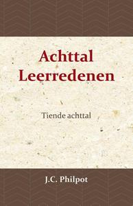 J.C. Philpot Tiende Achttal Leerredenen -   (ISBN: 9789057194481)