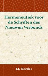 J.I. Doedes Hermeneutiek voor de Schriften des Nieuwen Verbonds -   (ISBN: 9789057194726)
