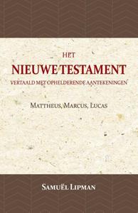 Samuël Lipman Mattheus, Marcus, Lucas -   (ISBN: 9789057194764)
