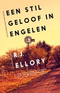 R.J. Ellory Een stil geloof in engelen -   (ISBN: 9789026164750)