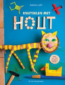 Sabine Lohf Knutselen met hout -   (ISBN: 9789051168143)