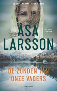 Åsa Larsson Rebecka Martinsson 6 - De zonden van onze vaders -   (ISBN: 9789026357817)
