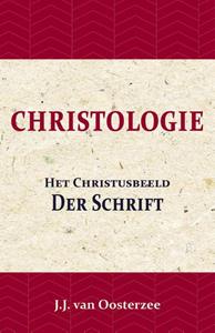 J.J. van Oosterzee Christologie: Het Christusbeeld der Schrift -   (ISBN: 9789057195037)