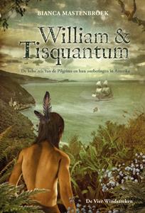Bianca Mastenbroek William & Tisquantum -   (ISBN: 9789051168419)