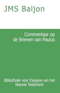 J.M.S. Baljon Commentaar op de Brieven van Paulus -   (ISBN: 9789057195266)
