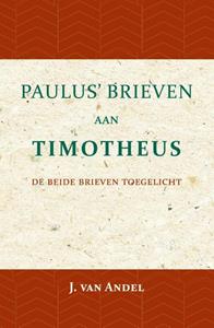 J. van Andel Paulus' brieven aan Timotheus -   (ISBN: 9789057195365)
