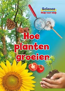 Ruth Owen Hoe planten groeien -   (ISBN: 9789074777001)