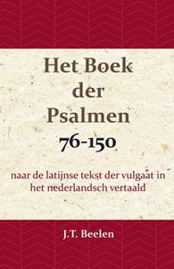 J.T. Beelen Het Boek der Psalmen 76-150 -   (ISBN: 9789057195488)