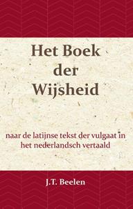 J.T. Beelen Het Boek der Wijsheid -   (ISBN: 9789057195495)