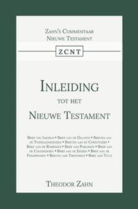 Theodor Zahn Inleiding tot het Nieuwe Testament -   (ISBN: 9789057195525)