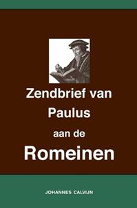 Johannes Calvijn Uitlegging op de Zendbrief van Paulus aan de Romeinen -   (ISBN: 9789057195648)