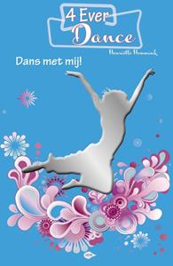 Henriëtte Hemmink Dans met mij! -   (ISBN: 9789083014777)