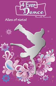 Henriëtte Hemmink Alles of niets! -   (ISBN: 9789083014784)