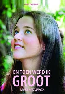 Cindy de Sterck En toen werd ik groot -   (ISBN: 9789083178820)