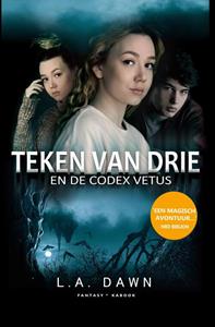 L.A. Dawn Teken van drie - en de Codex Vetus -   (ISBN: 9789083220642)