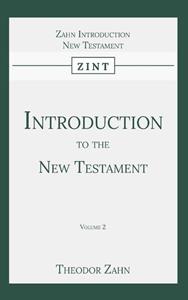 Theodor Zahn Introduction to the New Testament -   (ISBN: 9789057196287)