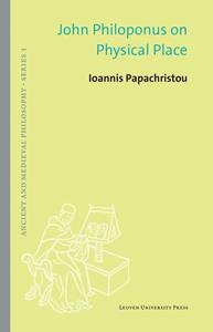 Ioannis Papachristou John Philoponus on Physical Place -   (ISBN: 9789461663856)