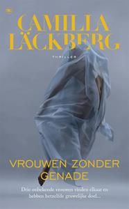 Camilla Läckberg Vrouwen zonder genade -   (ISBN: 9789044365993)