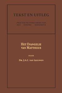 Dr. J.A.C. van Leeuwen Het Evangelie van Mattheus -   (ISBN: 9789057196553)
