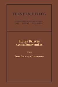 Dr. A. van Veldhuizen Paulus' Brieven aan de Korinthiërs -   (ISBN: 9789057196560)