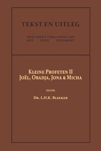 Dr. L.H.K. Bleeker De Kleine Profeten II -   (ISBN: 9789057196591)