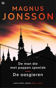 Magnus Jonsson De man die met poppen speelde en De aasgieren -   (ISBN: 9789044366631)
