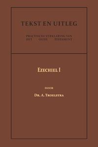Dr. A. Troelstra Ezechiel I -   (ISBN: 9789057196690)