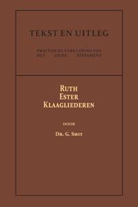 Dr. G. Smit Ruth, Ester en Klaagliederen -   (ISBN: 9789057196713)