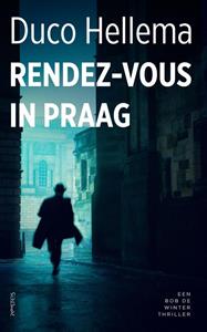 Duco Hellema Rendez-vous in Praag -   (ISBN: 9789044652635)