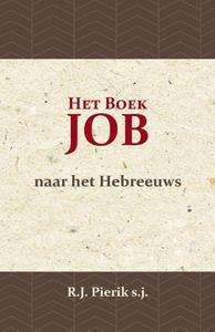 R.J. Pierik S.J. Het Boek Job -   (ISBN: 9789057196850)