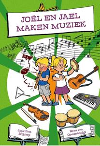 Janwillem Blijdorp Joël en Jael maken muziek -   (ISBN: 9789087186517)