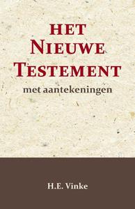H.E. Vinke Het Nieuwe Testament met Aantekeningen 1 -   (ISBN: 9789057196867)