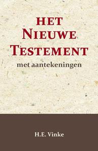 H.E. Vinke Het Nieuwe Testament met Aantekeningen 2 -   (ISBN: 9789057196874)