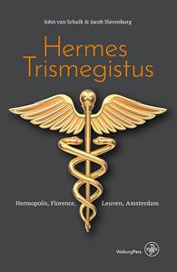 Jacob Slavenburg, John van Schaik Hermes Trismegistus -   (ISBN: 9789462496293)