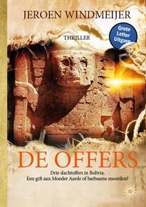 Jeroen Windmeijer De offers -   (ISBN: 9789046313756)