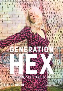 Elfi de Bruyn Generation Hex -   (ISBN: 9789463962896)