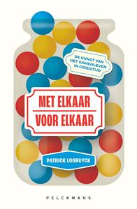 Patrick Loobuyck Met elkaar - Voor elkaar (e-book) -   (ISBN: 9789464015133)