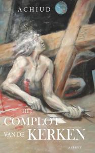 Achiud Het complot van de kerken -   (ISBN: 9789464249392)