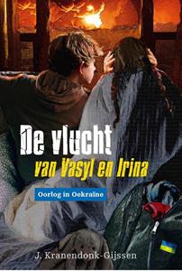 J. Kranendonk-Gijssen De vlucht van Vasyl en Irina -   (ISBN: 9789087188962)