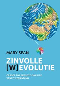 Mary Span Zinvolle [W]Evolutie -   (ISBN: 9789464436525)