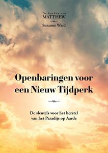 Suzanne Ward Openbaringen voor een Nieuw Tijdperk -   (ISBN: 9789464610062)