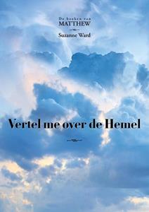 Suzanne Ward Vertel me over de Hemel -   (ISBN: 9789464610079)